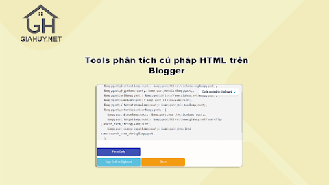 Công cụ phân tích cú pháp HTML trên Blogger