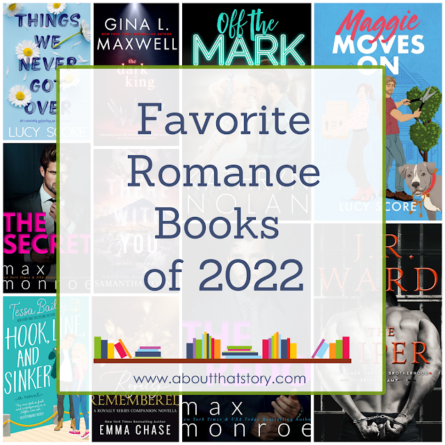 Favorite Romance Books of 2022 | About That Story
