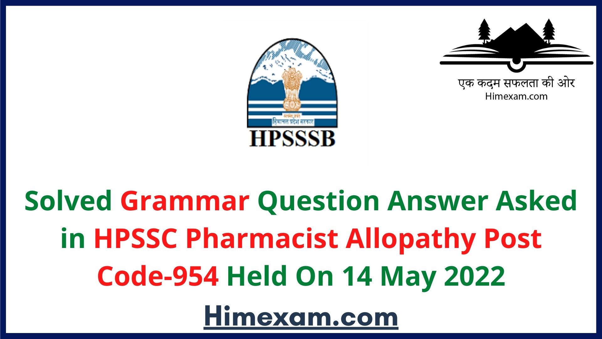 Solved Grammar Question Asked in  Pharmacist Allopathy Post Code-954 2022