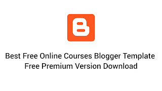 Free Online Courses Blogger Template,  lms education blogger template free download, free blogger templates without copyright, e learning blogger template, professional blogger templates free,