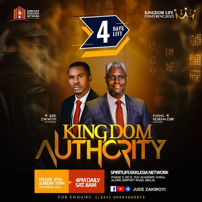 SPIRIT LIFE EKKLESIA NETWORK PRESENTS "KINGDOM LIFE CONFERENCE  (KLC) 2023 THEMED: KINGDOM AUTHORITY