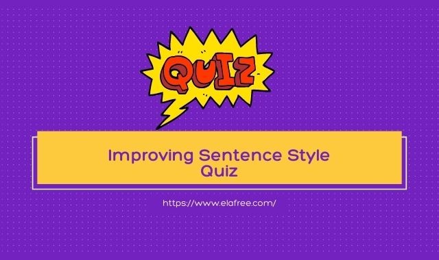 Improving Sentence Style Quiz