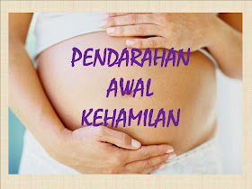 Pendarahan Awal Kehamilan