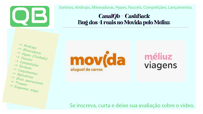 CanalQb - CashBack - Bug dos 4 reais no Movida pelo Méliuz