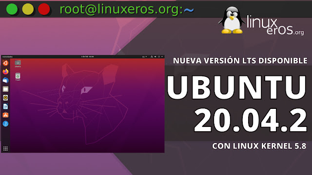 Ubuntu 20.04.2 LTS Disponible, con Linux Kernel 5.8