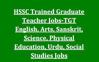 HSSC Trained Graduate Teacher TGT Notification 2022-Haryana Elementary Education TGT English, Arts, Sanskrit, Science, Physical Education, Urdu, Social Studies Jobs
