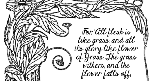 Download Coloring page of 1 Peter 1:24-25 | Color The Bible