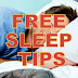 Free Sleep Tips: How To Keep A Pleasant Sleep