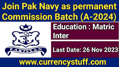 Pakistan Navy as Permanent Commission Batch (A-2024) | Apply Now