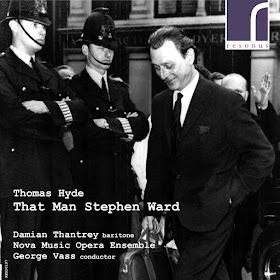 Thomas Hyde - That Man Stephen Ward - Resonus Classics