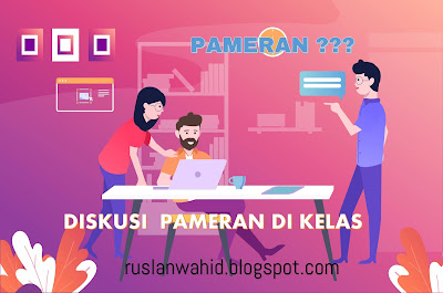 pameran di kelas dan sekolah