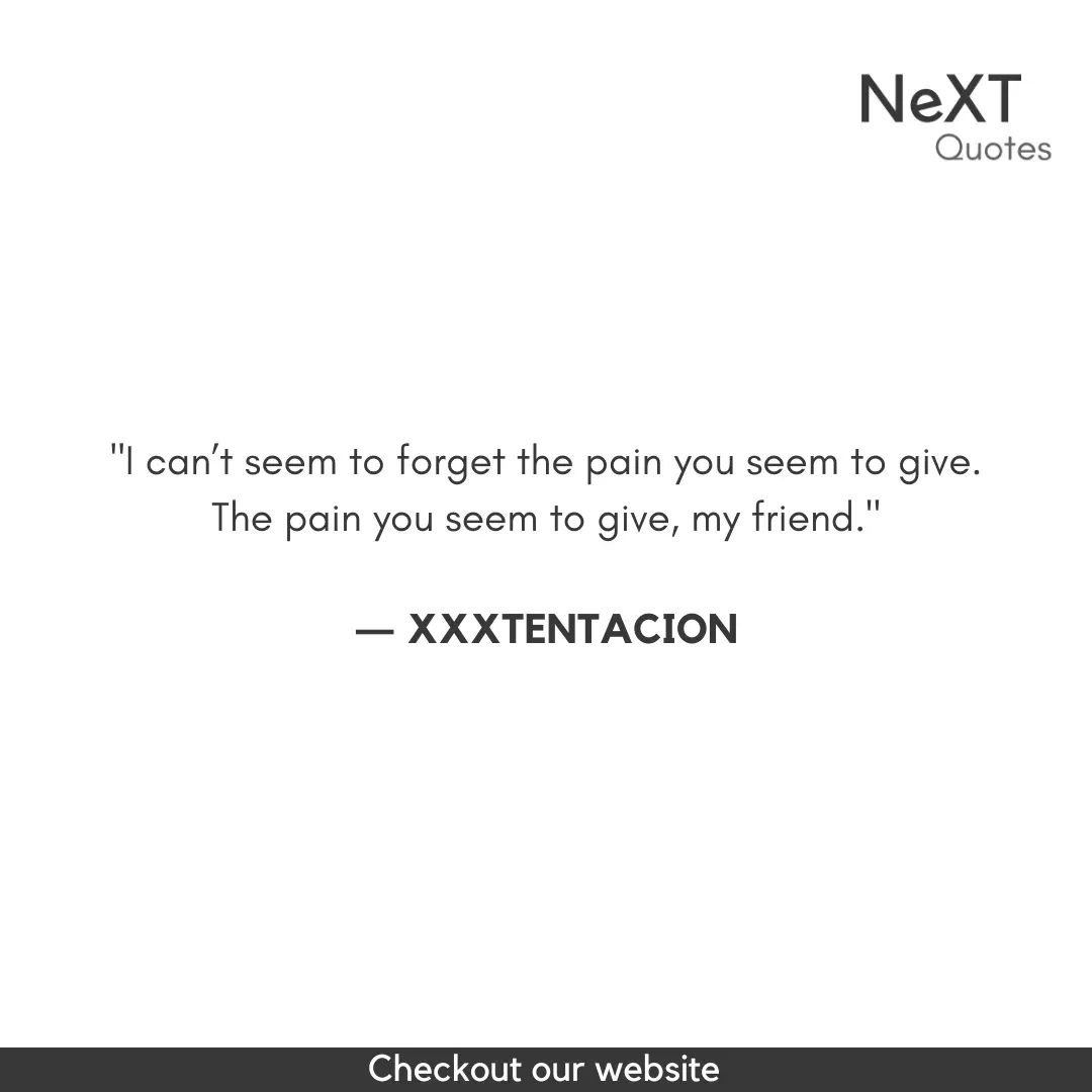 XXXTENTACION Quotes
