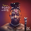 [EP] Selebobo – “Bobo Of Africa EP” ft. Tekno, Charass