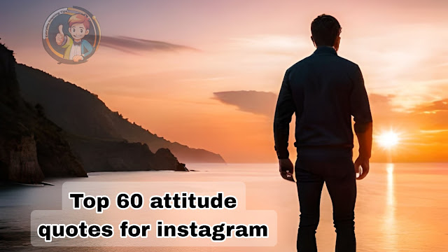 Top 60 attitude quotes for instagram