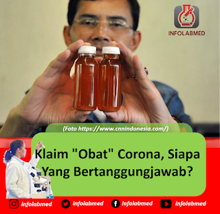 Klaim Obat Corona, Siapa Yang Bertanggungjawab