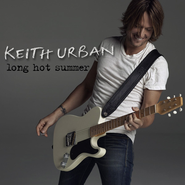 Keith Urban Tattoos The wording. Keith Urban - Long Hot Summer Lyrics.