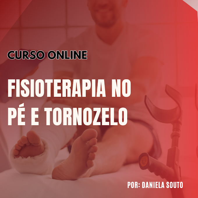 Curso Fisioterapia no Pé e Tornozelo