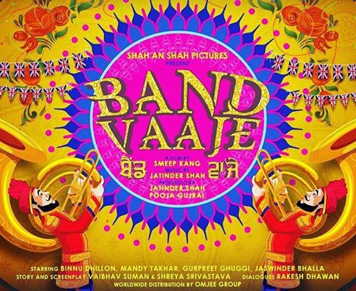 Binnu Dhillon, Mandy Takhar, Gurpreet Ghuggi and Jaswinder Bhallar punjabi film Band Vaaje Wiki Poster, Release date, Songs list