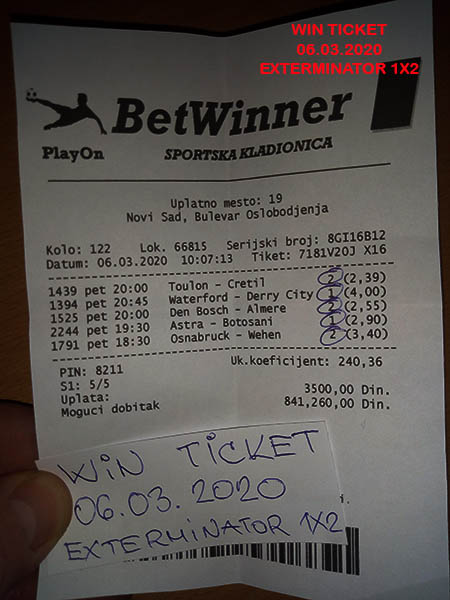 WIN TICKET FROM YESTERDAY FRIDAY/ PETAK 06.03.2020