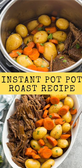 Instant Pot Pot Roast Recipe