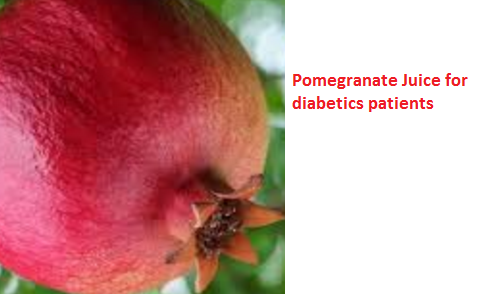 Pomegranate Juice for diabetics patients