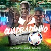 Lilitucleite x Gibelé x Dj Cuca Mix - Quadradinho 