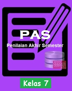 Penilaian Akhir Semester Kelas 7