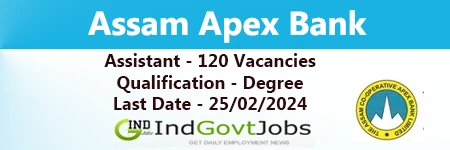 Assam Apex Bank Assistant Jobs 2024