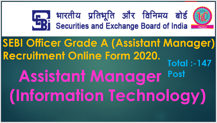 SEBI Officer Grade A (Assistant Manager) Recruitment Online Form 2020.
