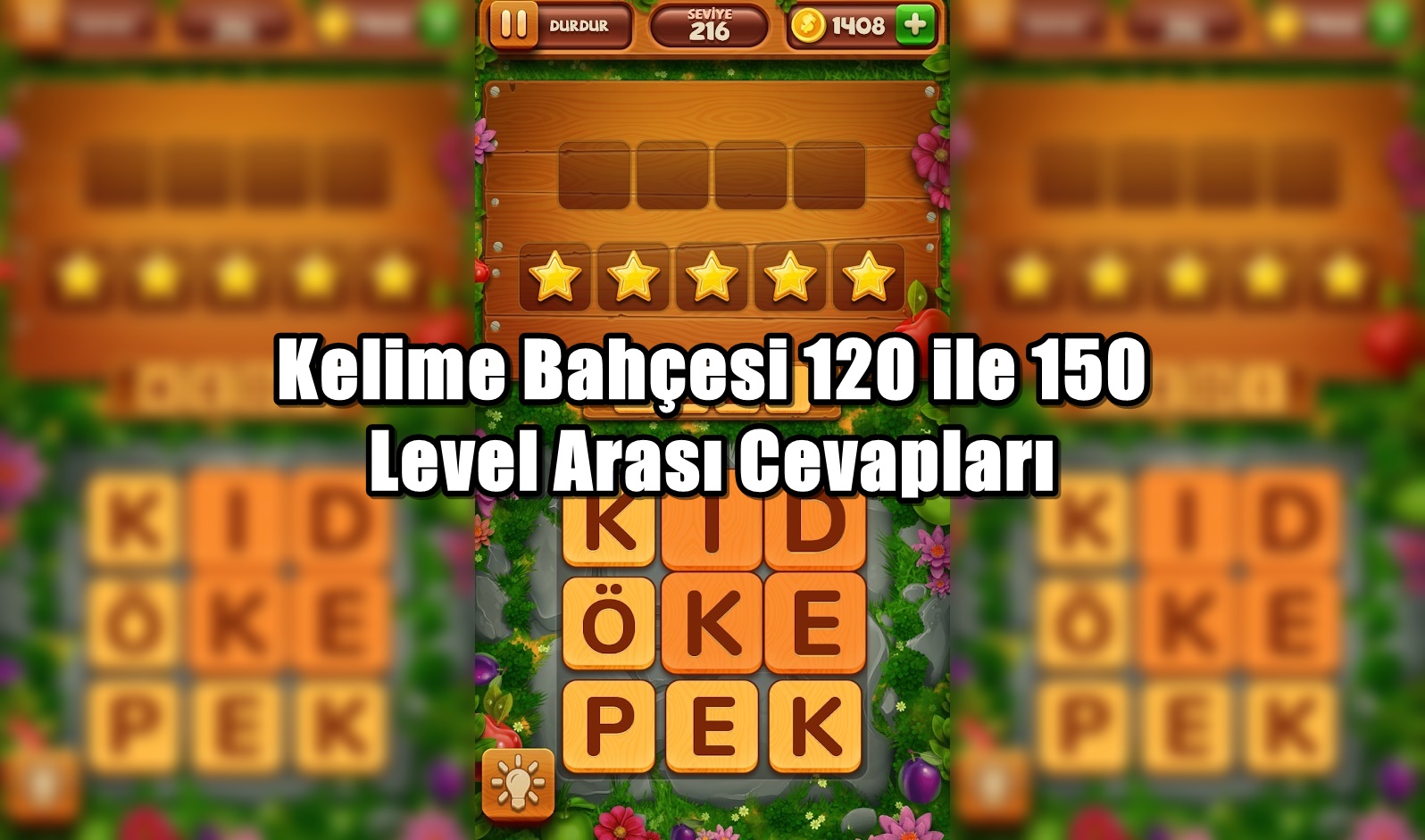 Kelime Bahcesi 120 ile 150 Level Arasi Cevaplari