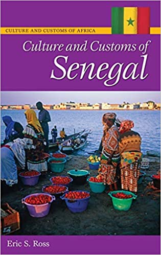 Culture and Customs of Senegal 