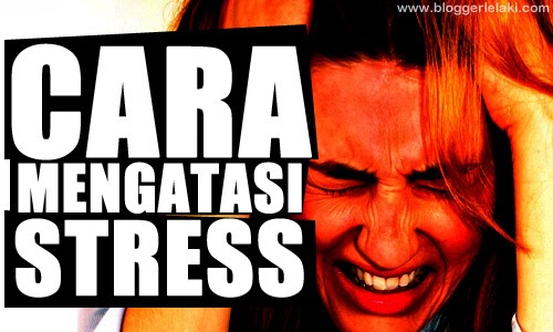 Stress... dan cara mengatasinya... - eyzamiel