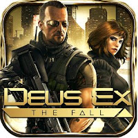 Update Deus Ex: The Fall Apk Mod Unlimited Money - Eztosai