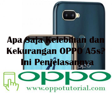 Kelebihan dan Kekurangan OPPO A5s