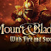 Mount & Blade - Ateş & Kılıç v1.143 Türkçe Full