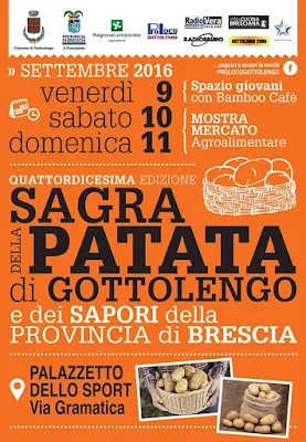 Sagra della patata e dei sapori della provincia di Brescia 9-10-11 settembre Gottolengo (BS) 2016