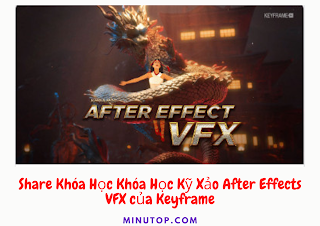 Khóa Học Kỹ Xảo After Effects VFX Của Keyframe