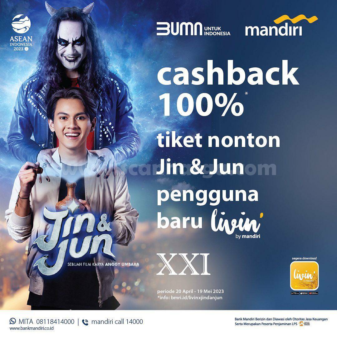 Promo CINEMA XXI x Mandiri - Cashback 100% Tiket Nonton JIN & JUN