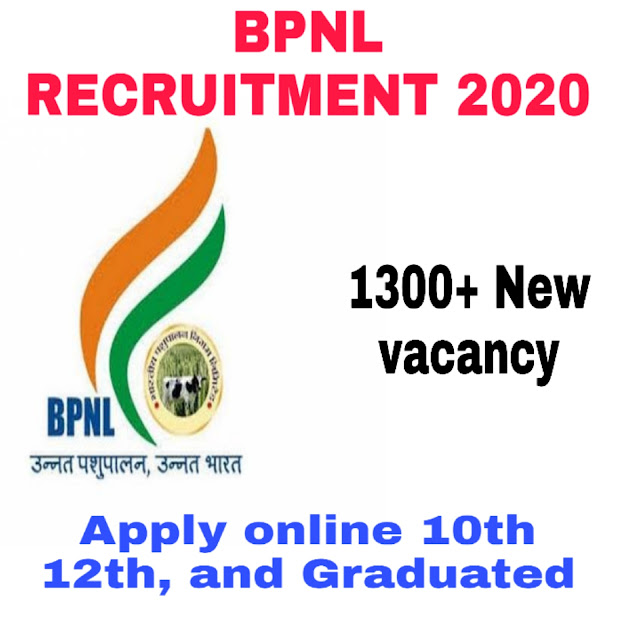 BPNL RECRUITMENT 2020 : Apply online for 1300+ Job Vacancy for 10th, 12th pass and Graduated.