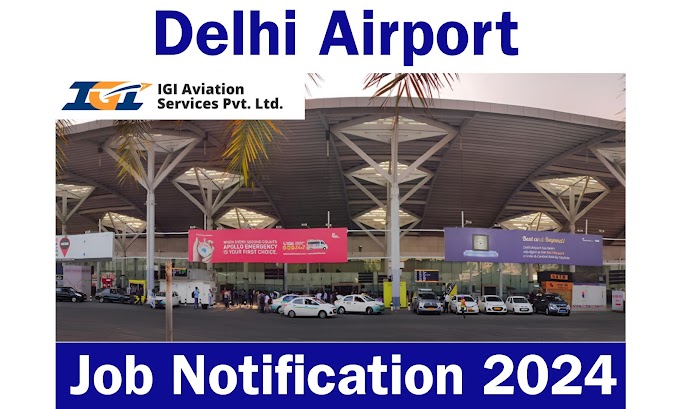 IGI AVIATION RECRUITMENT 2024 | OFFICIAL NOTIFICATION RELEASED FOR 1074 SEATS