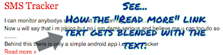 This picture is showing default "read more" link of blogger templates getting blended with the content text