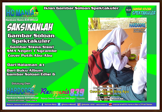 Iklan Gambar Soloan Spektakuler - Gambar Siswa-Siswi SMA Negeri 1 Ngrambe Cover Putih Abu-Abu 41-6