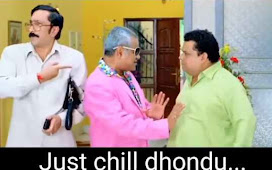 Just chill dhondu meme template video download