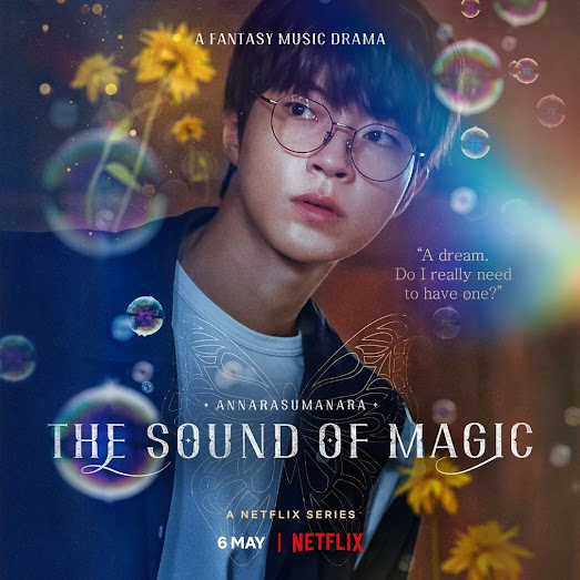 "The Sound Of Magic" 2022: Cast & Summary THE DRAMA PARADISE