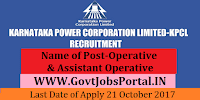 Karnataka Power Corporation Limited Recruitment 2017– 79 Operative & Assistant Operative
