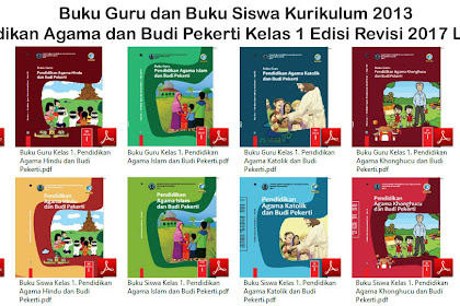 √ Download Buku Guru Dan Buku Siswa Kurikulum 2013 Edisi Revisi 2019 Sd
Kelas 1 Pendidikan Agama Islam, Buddha, Hindu, Katolik, Khonghucu,
Kristen Dan Kecerdikan Pekerti