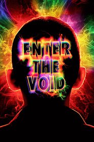 Enter the Void Viagem Alucinante 2009 Filme completo Dublado em portugues