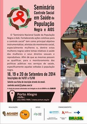 SEMINÁRIO CONTROLE SOCIAL EM SAÚDE DA POPULAÇÃO NEGRA E AIDS ACONTECERÁ EM PORTO ALEGRE