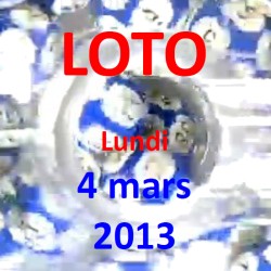 LOTO - lundi 4 mars 2013