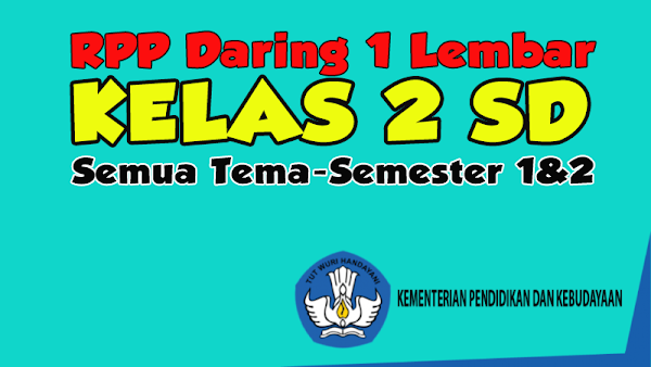 Download RPP Daring Kelas 2 SD Semua Tema Semester 1 TA. 2021/2022